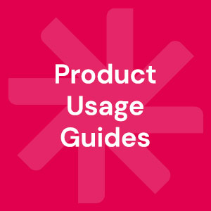 Product Usage Guides